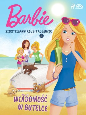 Barbie - Siostrzany klub tajemnic 4 - Wiadomość w butelce – ebook