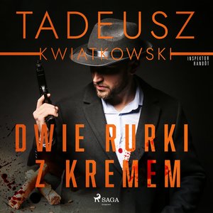 Dwie rurki z kremem – audiobook