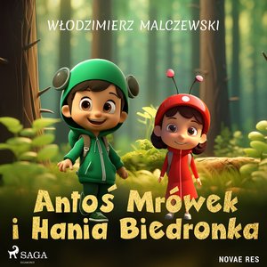 Antoś Mrówek i Hania Biedronka – audiobook