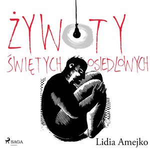Żywoty świętych osiedlowych – audiobook
