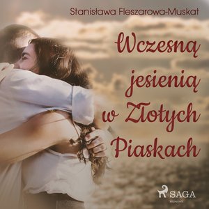 Wczesną jesienią w Złotych Piaskach – audiobook