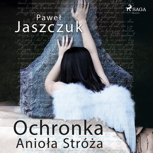Ochronka Anioła Stróża – audiobook