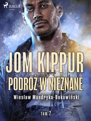 Jom Kippur - Podróż w nieznane. Tom II Trylogii – ebook