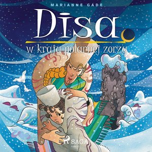 Disa w kraju polarnej zorzy – audiobook