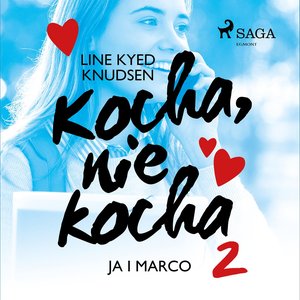 Kocha, nie kocha 2 - Ja i Marco – audiobook