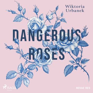 Dangerous Roses – audiobook