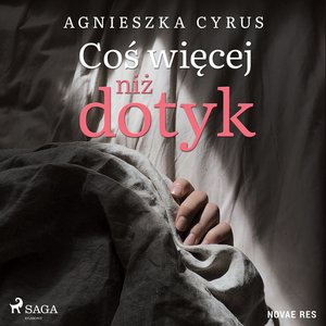 Coś więcej niż dotyk – audiobook