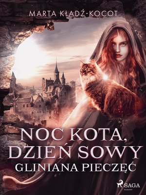 Noc kota, dzień sowy: Gliniana Pieczęć – ebook