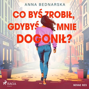 Co byś zrobił, gdybyś mnie dogonił? – audiobook