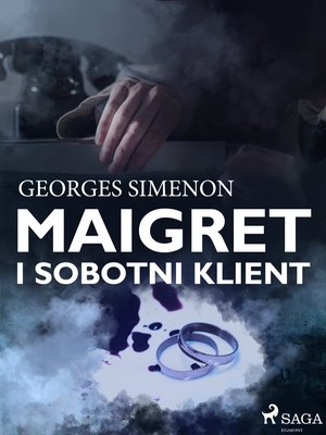 Maigret i sobotni klient – ebook