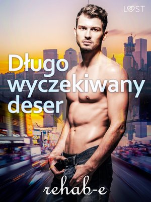 Długo wyczekiwany deser - gejowska erotyka – ebook