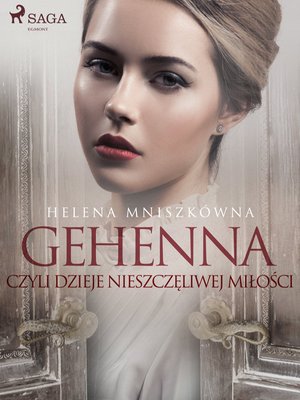 Gehenna czyli dzieje nieszczęliwej miłości – ebook