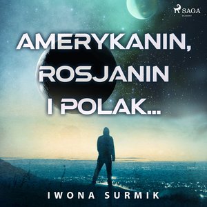 Amerykanin, Rosjanin i Polak... – audiobook