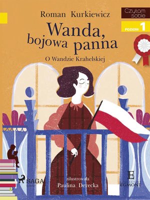 Wanda, bojowa panna - O Wandzie Krahelskiej – ebook