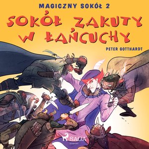 Magiczny sokół 2 - Sokół zakuty w łańcuchy – audiobook