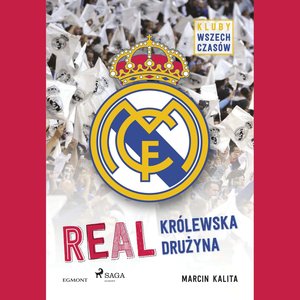 Real - Królewska drużyna – audiobook