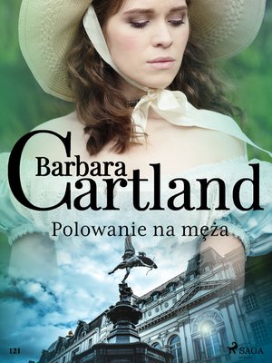 Polowanie na męża - Ponadczasowe historie miłosne Barbary Cartland – ebook