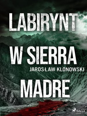 Labirynt w Sierra Madre – ebook