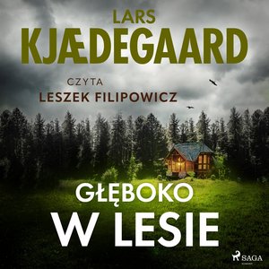 Głęboko w lesie – audiobook