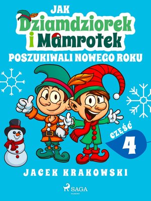 Jak Dziamdziorek i Mamrotek poszukiwali Nowego Roku – ebook
