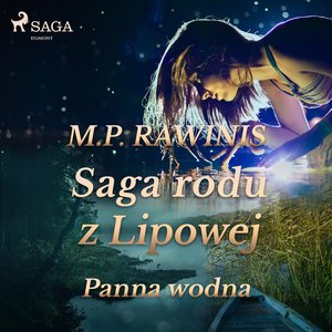 Saga rodu z Lipowej 32: Panna wodna – audiobook