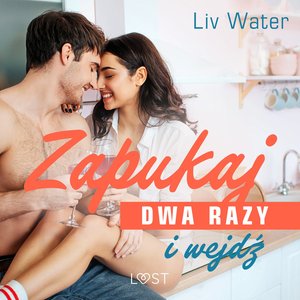 Zapukaj dwa razy i wejdź - seria erotyczna – audiobook