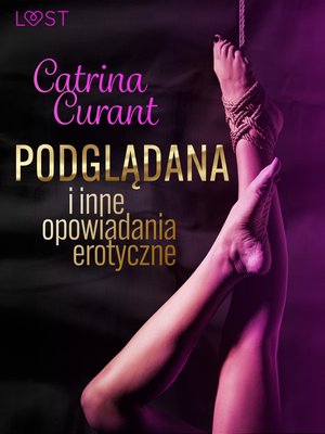 Catrina Curant: Podglądana i inne opowiadania erotyczne – ebook