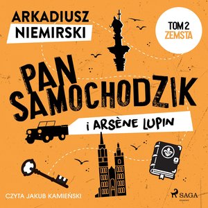 Pan Samochodzik i Arsène Lupin Tom 2 - Zemsta – audiobook