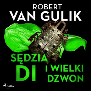 Sędzia Di i wielki dzwon – audiobook