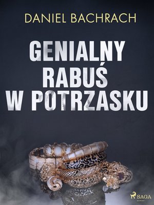 Genialny rabuś w potrzasku – ebook