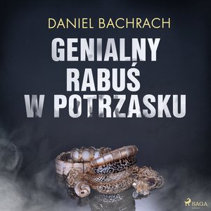 Genialny rabuś w potrzasku – audiobook