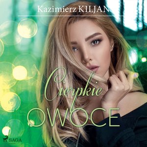 Cierpkie owoce – audiobook