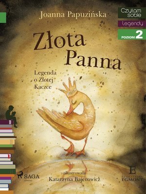 Złota panna - Legenda o Złotej Kaczce – ebook