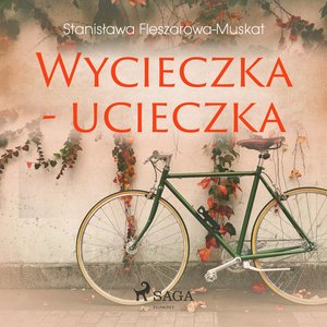 Wycieczka - ucieczka – audiobook