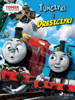 Tomek i przyjaciele - Tuńczyki i dreszczyki – ebook