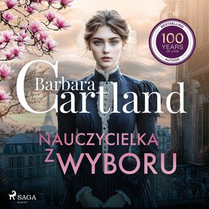 Nauczycielka z wyboru. Ponadczasowe historie miłosne Barbary Cartland – audiobook