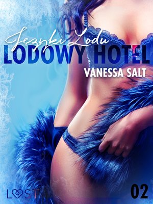 Lodowy Hotel 2: Języki Lodu - Opowiadanie erotyczne – ebook