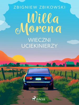 Willa Morena 11: Wieczni uciekinierzy – ebook