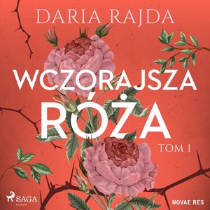 Wczorajsza róża – audiobook
