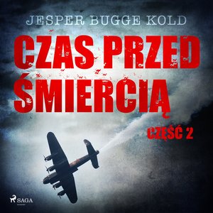 Czas przed śmiercią: część 2 – audiobook