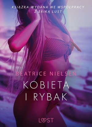 Kobieta i rybak - opowiadanie erotyczne – ebook