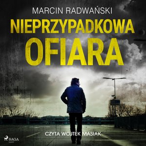 Nieprzypadkowa ofiara – audiobook