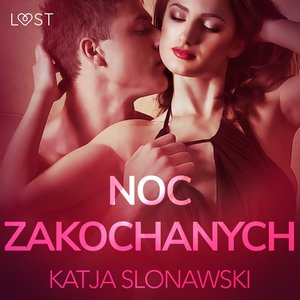 Noc zakochanych - opowiadanie erotyczne – audiobook