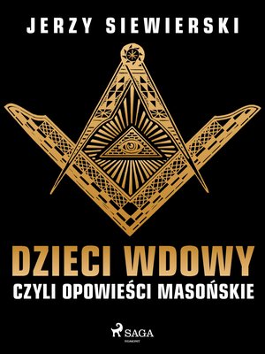 Dzieci wdowy, czyli opowieści masońskie – ebook