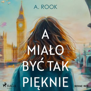 A miało być tak pięknie – audiobook