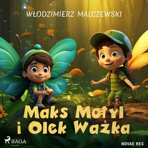 Maks Motyl i Olek Ważka – audiobook