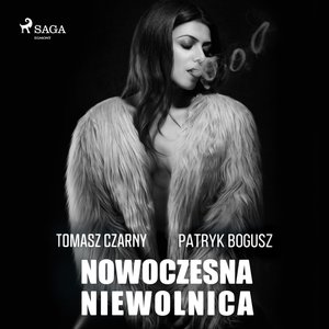 Nowoczesna niewolnica – audiobook