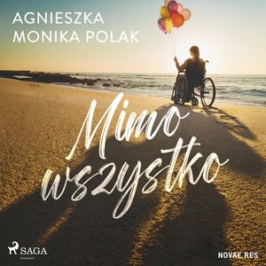 Mimo wszystko – audiobook