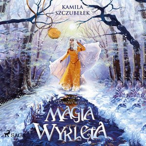 Magia wyklęta. Demony Welesa tom 2 – audiobook