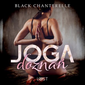 Joga doznań - opowiadanie erotyczne – audiobook